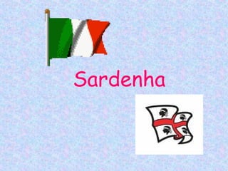 Sardenha
 