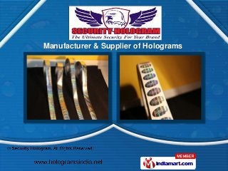 Manufacturer & Supplier of Holograms
 