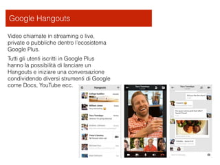 +Post ads
Google ha perfezionato un formato
pubblicitario che riesca a partire dai
contenuti di Google+, la sua piattaform...
