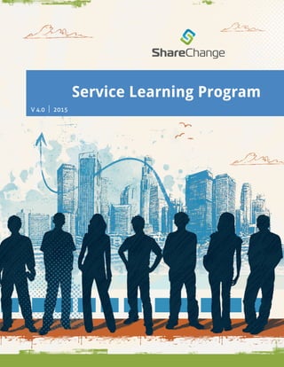 Service Learning Program
V 4.0 2015
 