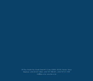 5th Floor, Kimathi Hse, Kimathi Street • P. O. Box 52838 - 00100, Nairobi - Kenya
Telephone: +254 20 251 2864, +254 727 788 691, +254 737 311 939
info@bex.co.ke, www.bex.co.ke
 