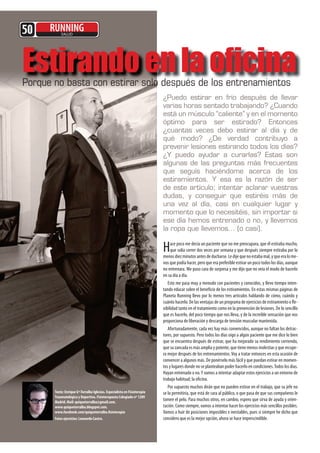 ATLETISMO
      RUNNING
       COMPETICIÓN
         SALUD




Porque no basta con estirar solo después de los entrenamient...