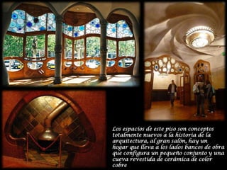 Los espacios de este piso son conceptos totalmente nuevos a la historia de la arquitectura, al gran salón, hay un hogar que lleva a los lados bancos de obra que configura un pequeño conjunto y una cueva revestida de cerámica de color cobre