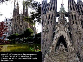 Fachada del nacimiento, hay tres pórticos (FÉ, ESPERANZA Y CARIDAD) las estatuas son de varios autores (Mátamela, Busquets, Stoo
