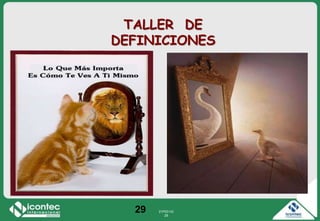 21P03-V2
29
29
TALLER DE
DEFINICIONES
 