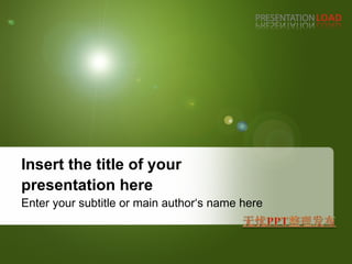 Insert the title of your
presentation here
Enter your subtitle or main author‘s name here
 