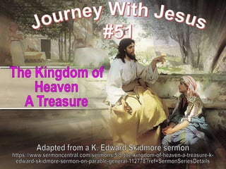 51 The Kingdom of Heaven a Treasure 