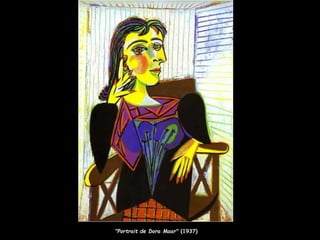 "Portrait de Dora Maar" (1937)
 