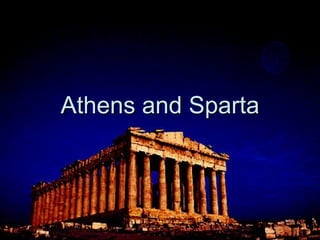 Athens and Sparta 