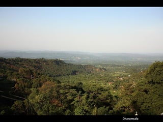 Dharamsala
 