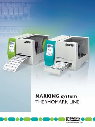 MARKING system
THERMOMARK LINE
 
