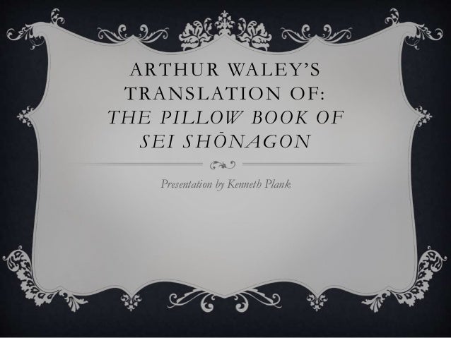Review The Pillow Book Of Sei Shonagon Arthur Waley Translation