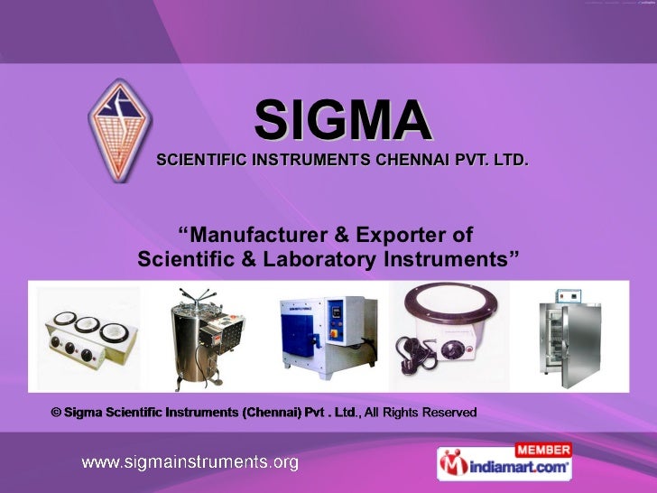 Sigma Scientific Instruments Chennai Pvt Ltd. Tamil Nadu India