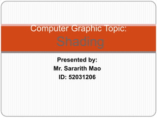 Shading for Computer Topics in Burapha University | PPTX