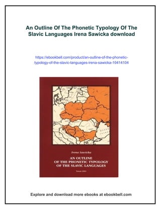An Outline Of The Phonetic Typology Of The Slavic Languages Irena ...