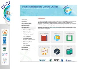 KM activities for the next 6 months
News stories
– Launch events in Palau, Samoa, Tokelau…
PACC Technical Reports
– 12 mor...
