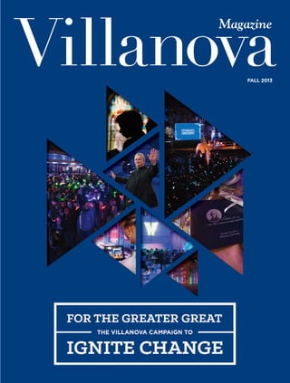 Villanova
Magazine
FALL 2013
VM_Fall13_Cover-1.indd 1 11/22/13 1:47 PM
 