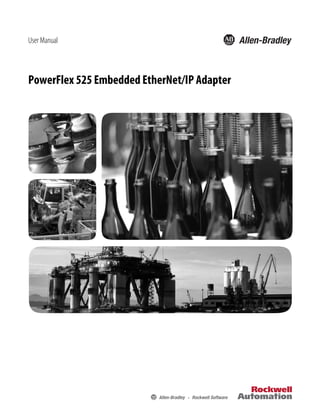 PowerFlex 525 Embedded EtherNet/IP Adapter
User Manual
 