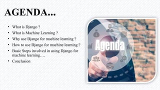 Django and machine learning importance.pptx