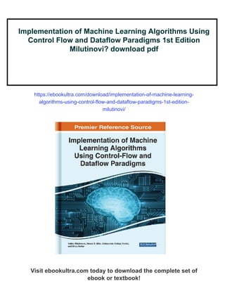 Implementation of Machine Learning Algorithms Using Control Flow and ...