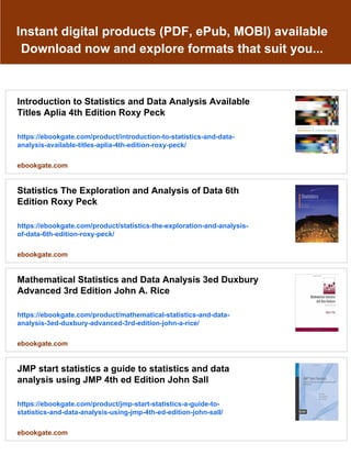 Introduction to statistics and data analysis 3rd Edition Roxy Peck | PDF
