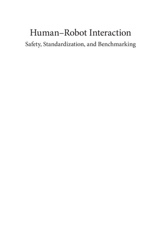 Humanrobot Interaction Safety Standardization And Benchmarking Paolo ...