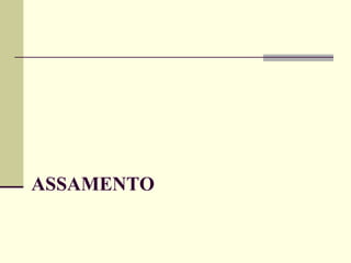ASSAMENTO
 