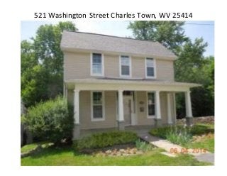 521 Washington Street Charles Town, WV 25414
 