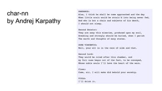 char-nn
by Andrej Karpathy
 