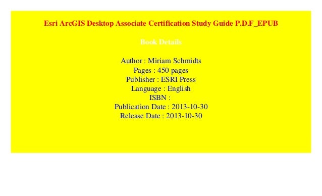 Esri Arcgis Desktop Associate Certification Study Guide P D F Epub