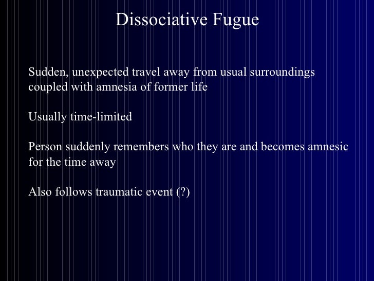 fugue disorder fugue disorder