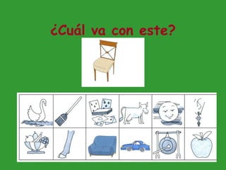 ¿Cuál va con este? 