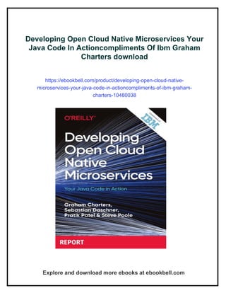 Developing Open Cloud Native Microservices Your Java Code In ...