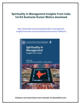 Spirituality In Management Insights From India 1st Ed Sushanta Kumar ...