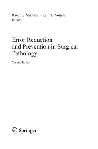 Error Reduction And Prevention In Surgical Pathology 2nd Ed Raouf E ...