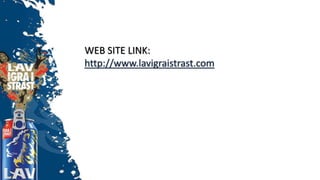 WEB SITE LINK:
http://www.lavigraistrast.com
 