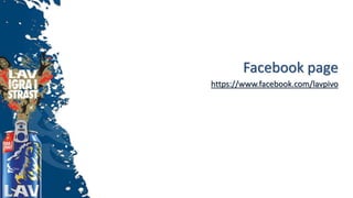 Facebook page
https://www.facebook.com/lavpivo
 