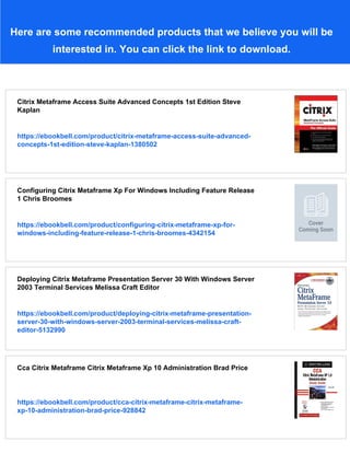 Citrix Metaframe Access Suite For Windows Server 2003 The Official ...