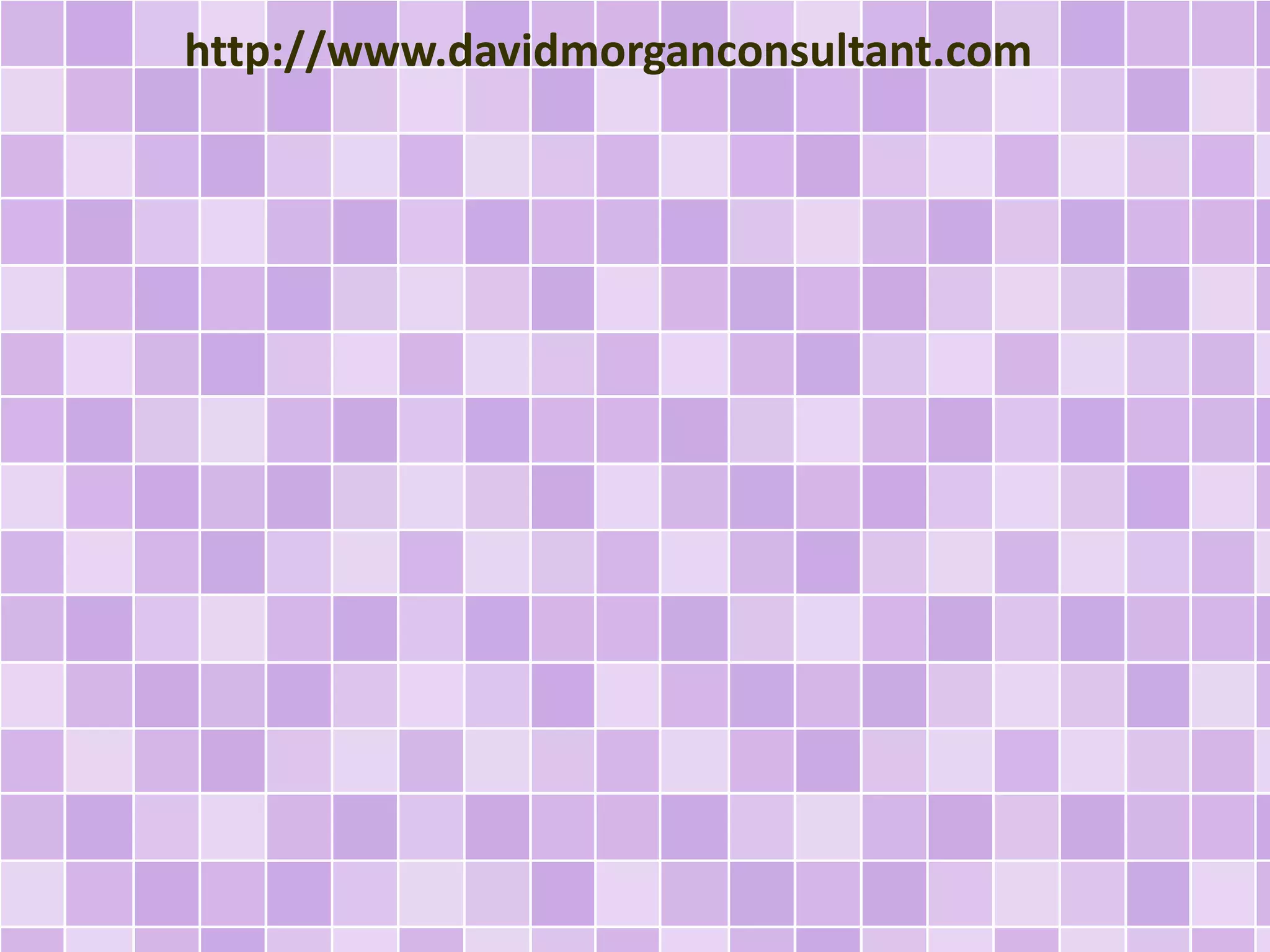 http://www.davidmorganconsultant.com
 