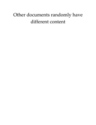 Other documents randomly have
different content
 