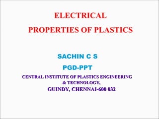 Comprehensive Overview of Electrical Properties of Plastics in ...