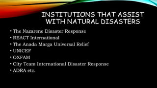 NATURAL DISASTERS and its effects on people and country | PPTX