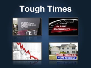 Tough Times
 