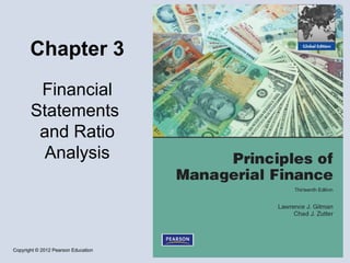 CHAPTER 3 Financial Statements and Ratio Analysisa | PPT