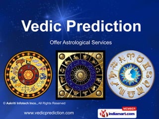 Offer Astrological Services




© Aakriti Infotech Inco., All Rights Reserved


               www.vedicprediction.com
 