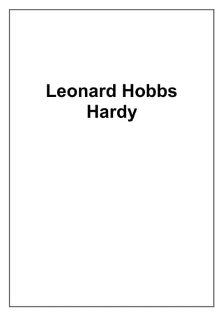 Leonard Hobbs
Hardy
 