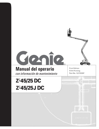 First Edition
Fifth Printing
Part No. 52700SP
Manual del operario
con información de mantenimiento
 
