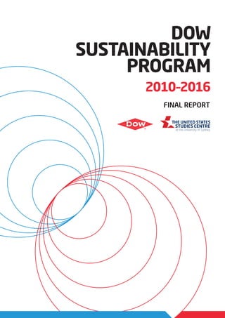 2010–2016
DOW
SUSTAINABILITY
PROGRAM
FINAL REPORT
 