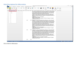 Select Descriptions For Abbreviation
Click on Mark For Abbreviation
 