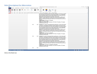 Select Descriptions For Abbreviation
Click on the Shale Icon.
 